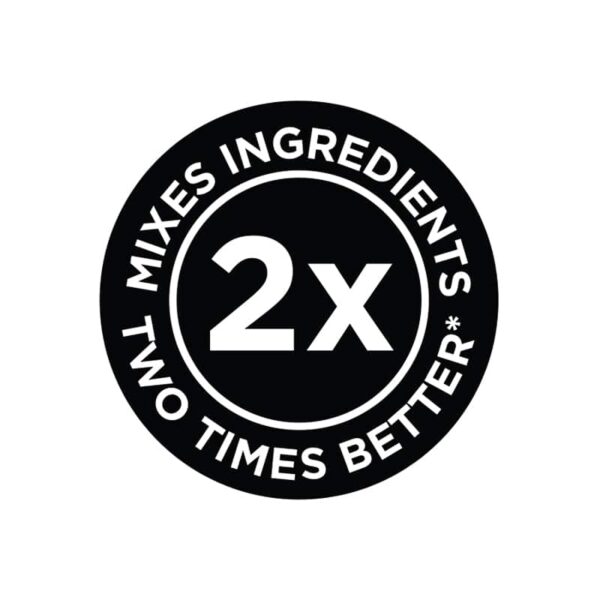 MIXES INGREDIENTS TWO TIMES BETTER*